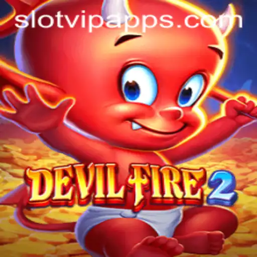 DevilFire2: The Thrill of Slot VIP Gaming