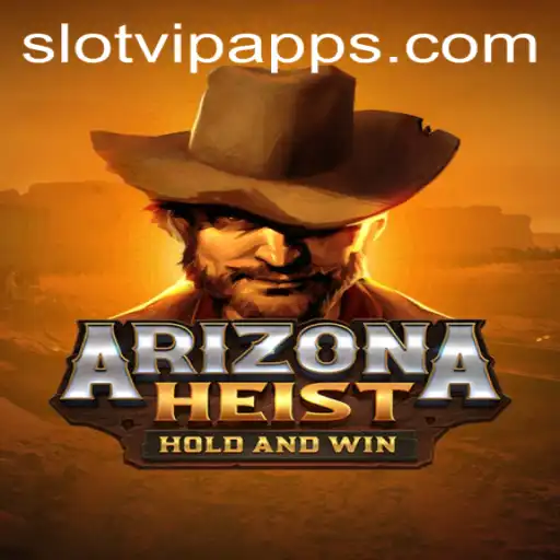 Unveiling ArizonaHeist: The Thrilling Adventure of Slot VIP