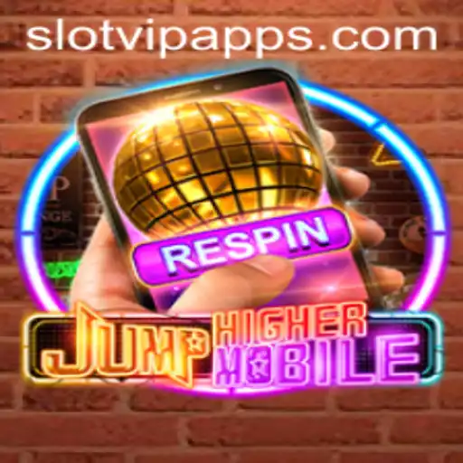 Explore JumpHigherMobile: Unveiling the Thrills of Slot VIP
